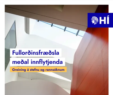 Fullorðinsfræðsla meðal innflytjenda: Greining á stefnu og rannsóknum - Nichole Leigh Mosty